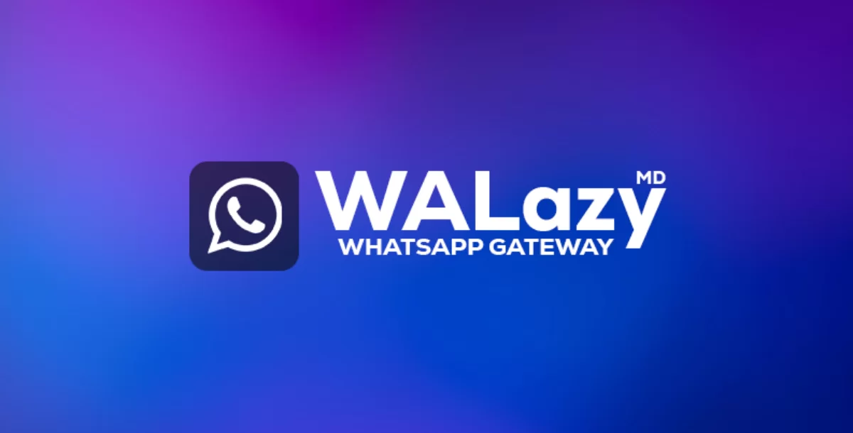 WALazy - WHATSAP GATEWAY MD
